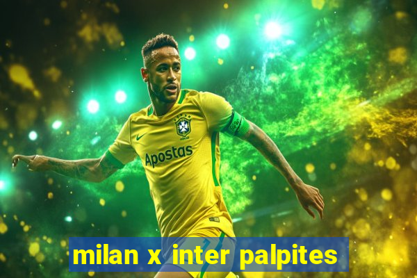 milan x inter palpites